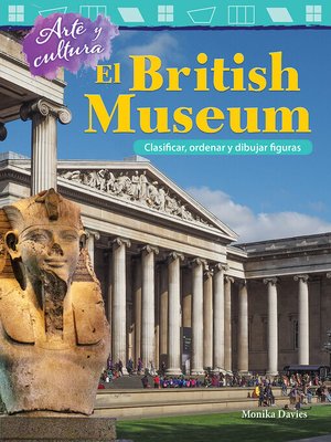 cover image of El British Museum: Clasificar, ordenar y dibujar figuras